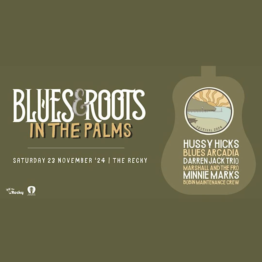 Blues & Roots in the Palms